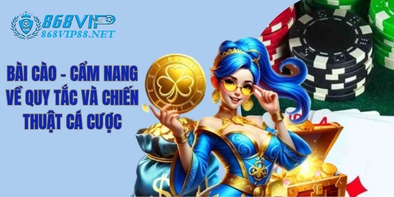 Bài Cào - Cẩm Nang Về Quy Tắc Và Chiến Thuật Cá Cược