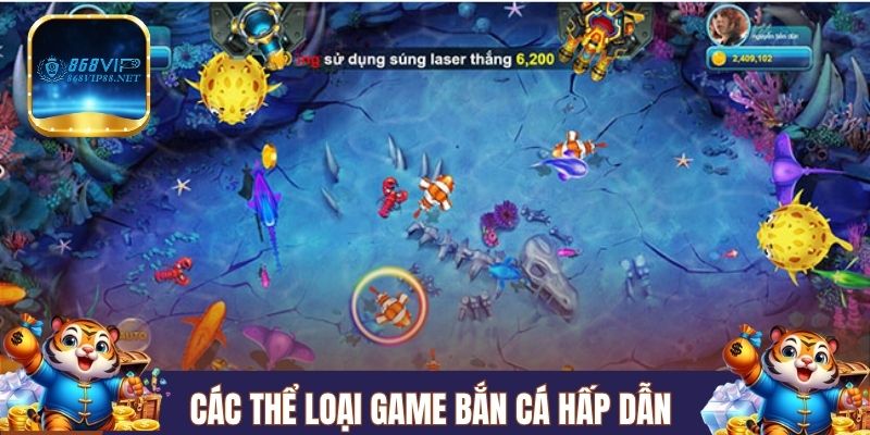 Các thể loại game bắn cá hấp dẫn tại 868VIP 
