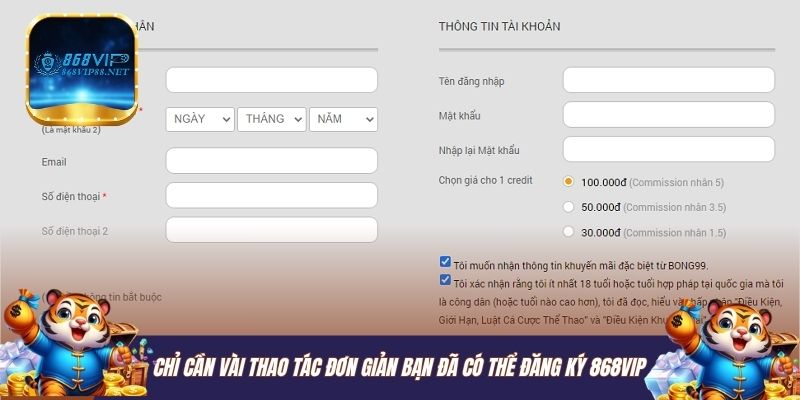 Chỉ cần vài thao tác đơn giản bạn đã có thể đăng ký 868VIP