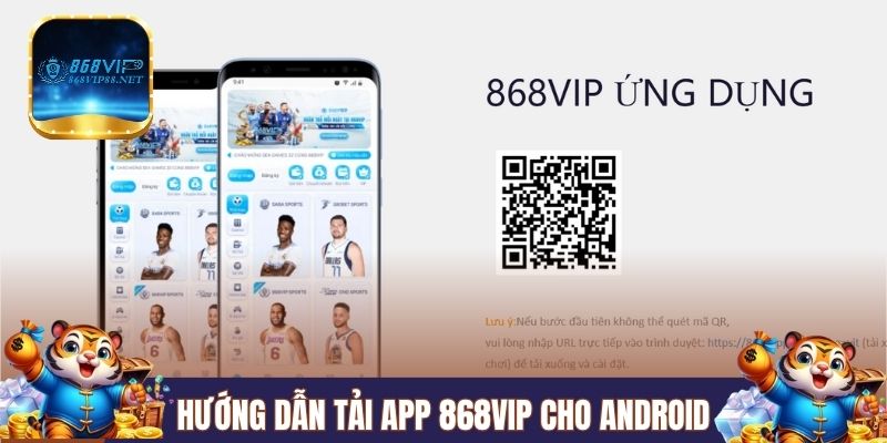Hướng dẫn tải app 868VIP cho Android