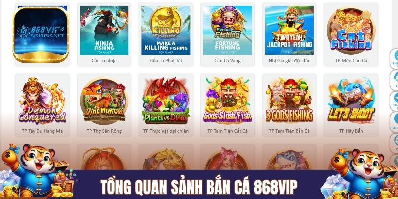 Tổng quan về sảnh bắn cá 868VIP mới nhất 